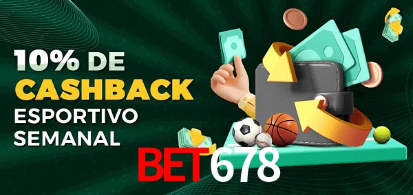10% de bônus de cashback na Bet678